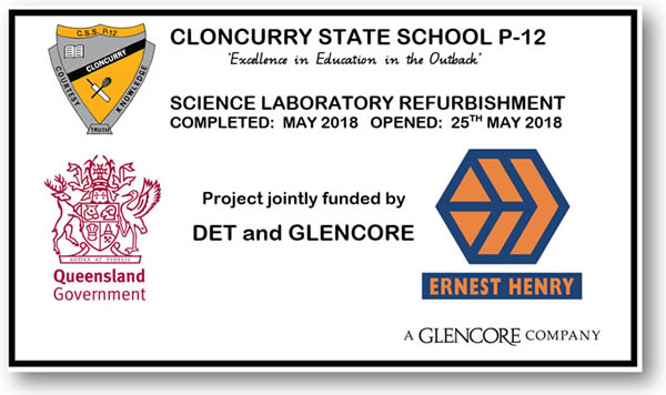 Science Laboratory refurbishment completed May 2018, opened 25 May 2018. Project jointly funded by DET and Glencore